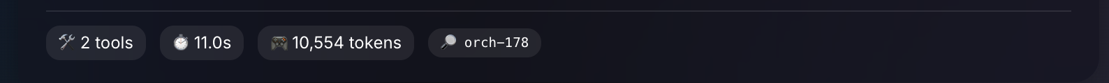Close-up of the chat answer's footer / metadata bar: a wrench icon with '2 tools', a stopwatch with '11.0s', a game-controller icon with '10,554 tokens', and a magnifying-glass chip reading 'orch-178…' — the request_id, which is copyable.
